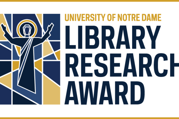 Hesburgh Libraries accepting submissions for the 2023 University of Notre Dame Library Research Award